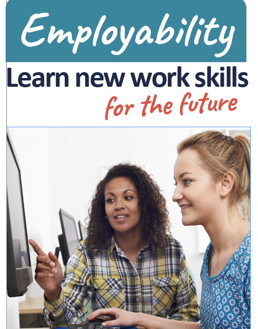 Employability – Learn new work skills for the future