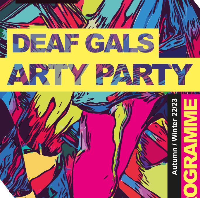 Deaf Gals have an Arty Party!